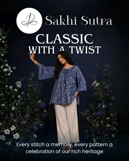 Sakhi Sutra post, Classic with a Twist